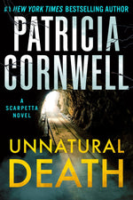 Book cover for Unnatural Death: A Scarpetta Novel
