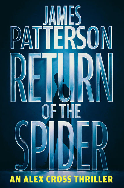 Book cover for Return of the Spider: An Alex Cross Thriller