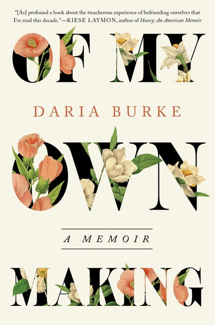 Book cover for Of My Own Making: A Memoir