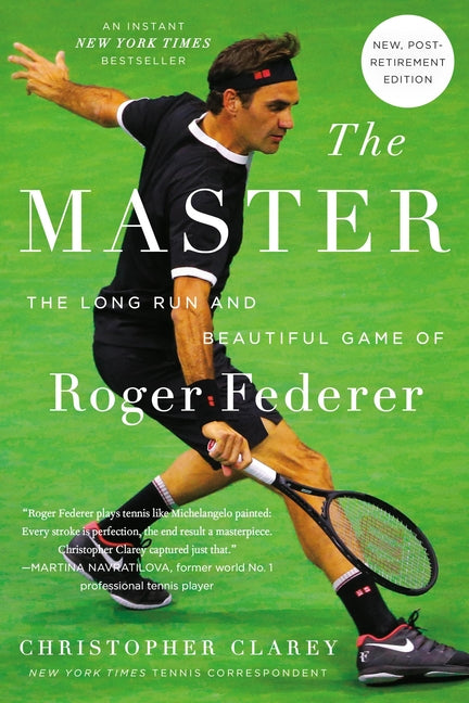 Book cover for Master: The Long Run and Beautiful Game of Roger Federer (Revised)