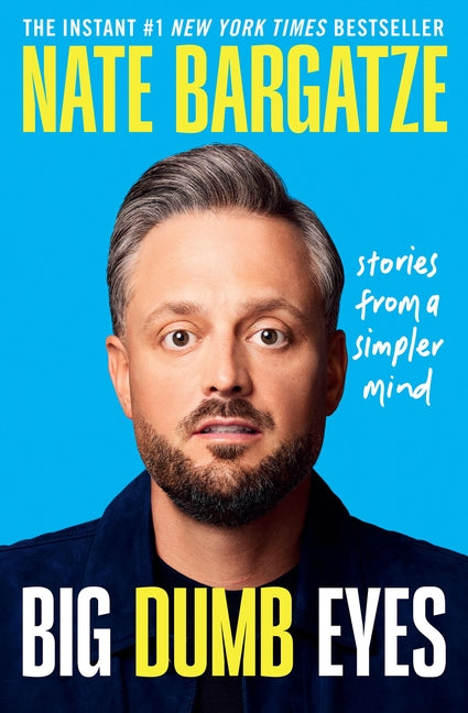 Book cover for Big Dumb Eyes: Stories from a Simpler Mind