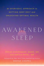Book cover for Awakened Sleep: An Ayurvedic Approach to Getting Deep Rest and Unlocking Optimal Health