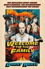 Book cover for Welcome to the Family: The Explosive Story Behind Fast & Furious, the Blockbusters That Supercharged the World