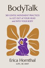 Book cover for Bodytalk: 365 Gentle Movement Practices to Get Out of Your Head and Into Your Body