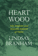 Book cover for Heartwood: The Wisdom and Healing Kinship of Trees