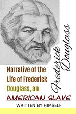 Book cover for Narrative of the Life of Frederick Douglass, an American Slave