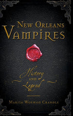 Book cover for New Orleans Vampires: History and Legend
