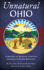 Book cover for Unnatural Ohio: A History of Buckeye Cryptids, Legends & Other Mysteries