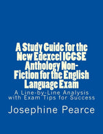 Book cover for Study Guide for the New Edexcel IGCSE Anthology Non-Fiction for the English Language Exam: A Line-by-Line Analysis of the Non-Fiction Prose Extracts w