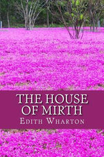 Book cover for The House of Mirth