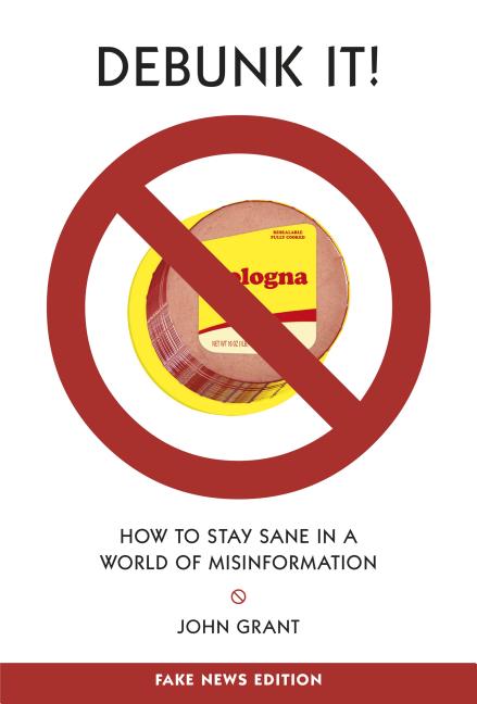 Book cover for Debunk It! Fake News Edition: How to Stay Sane in a World of Misinformation