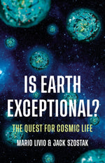 Book cover for Is Earth Exceptional?: The Quest for Cosmic Life