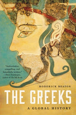 Book cover for The Greeks: A Global History