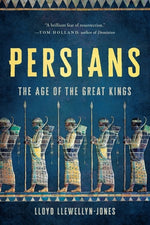 Book cover for Persians: The Age of the Great Kings