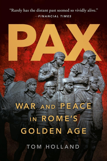 Book cover for Pax: War and Peace in Rome's Golden Age