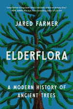 Book cover for Elderflora: A Modern History of Ancient Trees