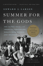 Book cover for Summer for the Gods: The Scopes Trial and America's Continuing Debate Over Science and Religion