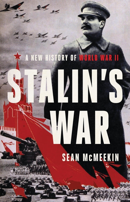 Book cover for Stalin's War: A New History of World War II