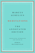 Book cover for Meditations: The Annotated Edition