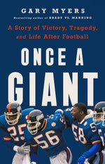 Book cover for Once a Giant: A Story of Victory, Tragedy, and Life After Football