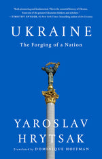 Book cover for Ukraine: The Forging of a Nation
