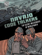 Book cover for Navajo Code Talkers: Top Secret Messengers of World War II