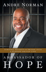 Book cover for Ambassador of Hope: Turning Poverty and Prison into a Purpose-Driven Life