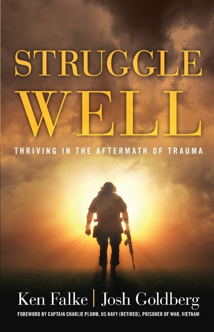 Book cover for Struggle Well: Thriving in the Aftermath of Trauma