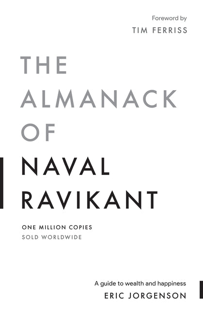 Book cover for The Almanack of Naval Ravikant: A Guide to Wealth and Happiness