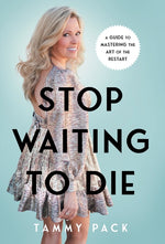 Book cover for Stop Waiting to Die: A Guide to Mastering the Art of the Restart