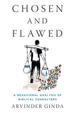 Book cover for Chosen and Flawed: A Behavioral Analysis of Biblical Characters