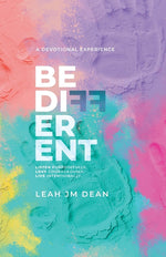 Book cover for Be Different: Listen Purposefully. Love Courageously. Live Intentionally.