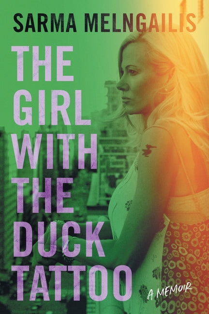 Book cover for Girl with the Duck Tattoo: A Memoir