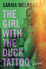 Book cover for Girl with the Duck Tattoo: A Memoir
