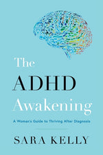 Book cover for ADHD Awakening: A Woman's Guide to Thriving After Diagnosis