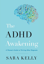 Book cover for ADHD Awakening: A Woman's Guide to Thriving After Diagnosis