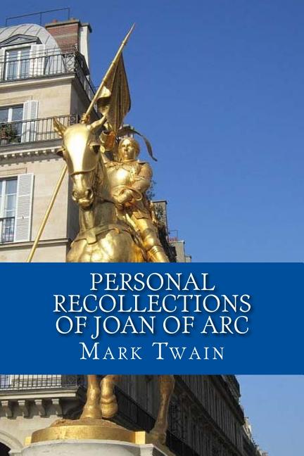 Book cover for Personal Recollections of Joan of Arc