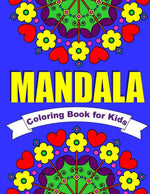 Book cover for Mandala Coloring Book for Kids Easy Mandalas for Children: 30 Simple Mandala Designs of Flowers, Animals, Butterflies & More