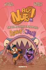 Book cover for Aw, Nuts!: The Crumbelievable Adventures of Peanut & Jelly