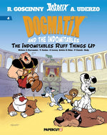 Book cover for Dogmatix and the Indomitables Vol. 4: The Indomitables Ruff Things Up