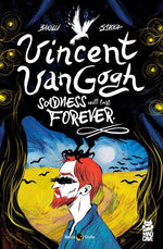 Book cover for Vincent Van Gogh: Sadness Will Last Forever