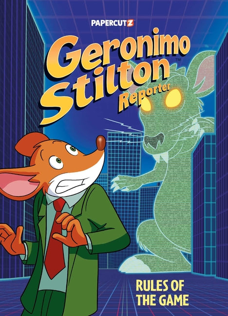 Book cover for Geronimo Stilton Reporter Vol. 21: Rules of the Game