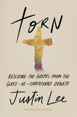 Book cover for Torn: Rescuing the Gospel from the Gays-Vs.-Christians Debate