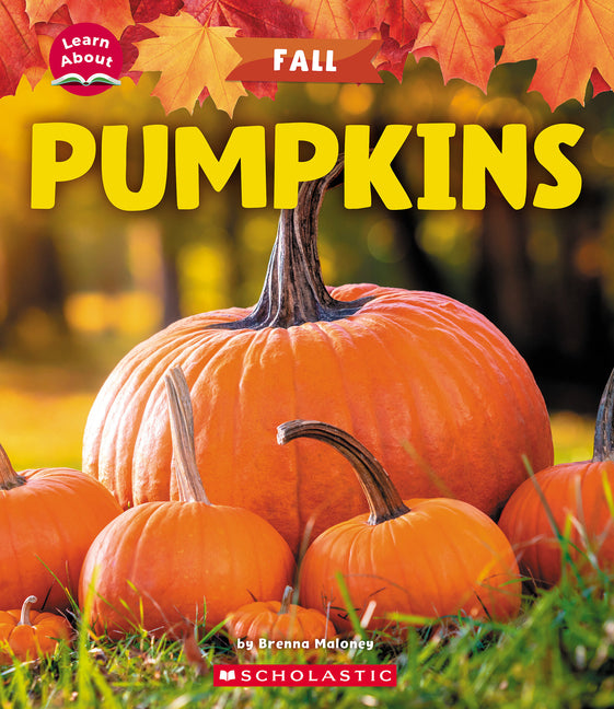 Book cover for Pumpkins (Learn About: Fall)