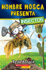 Book cover for Hombre Mosca Presenta: Insectos (Fly Guy Presents: Insects)