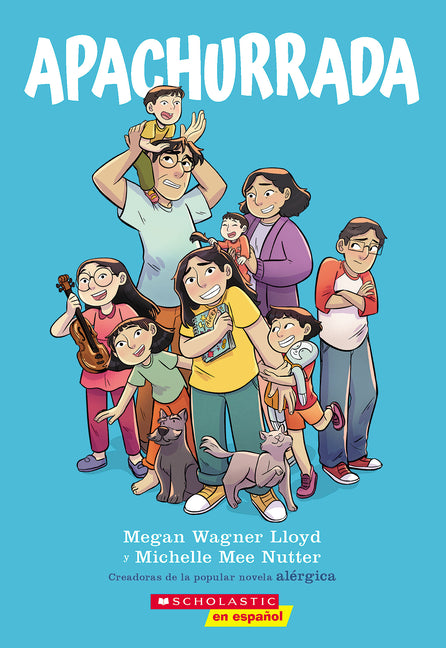 Book cover for Apachurrada: Una Novela Gráfica (Squished: A Graphic Novel)