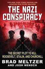 Book cover for Nazi Conspiracy: The Secret Plot to Kill Roosevelt, Stalin, and Churchill (Young Reader's Edition)