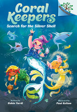 Book cover for Search for the Silver Shell: A Branches Book (Coral Keepers #1)