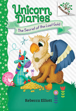 Book cover for Secret of the Lost Gold: A Branches Book (Unicorn Diaries #11)