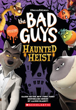 Book cover for DreamWorks the Bad Guys: Haunted Heist
